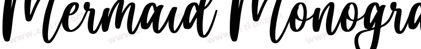 Mermaid Monogram Reg字体转换